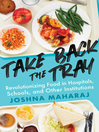 Cover image for Take Back the Tray